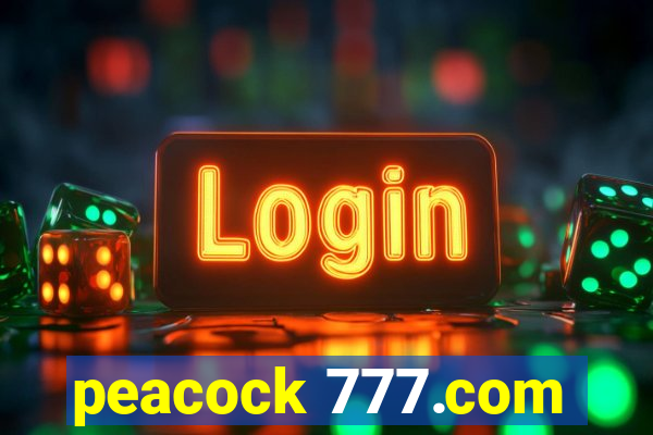 peacock 777.com